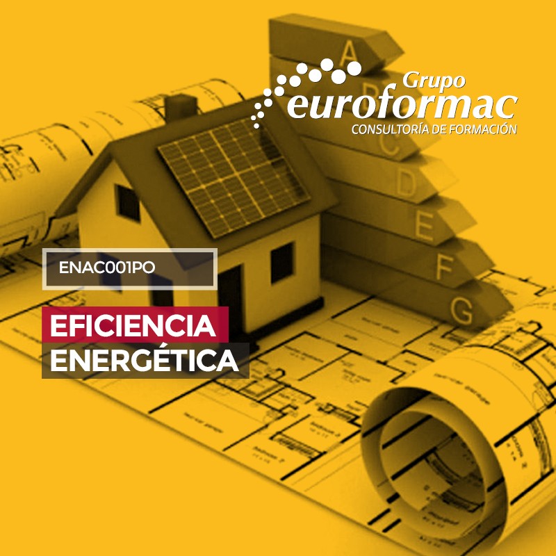 EFICIENCIA ENERGÉTICA EFICIENCIA ENERGÉTICA