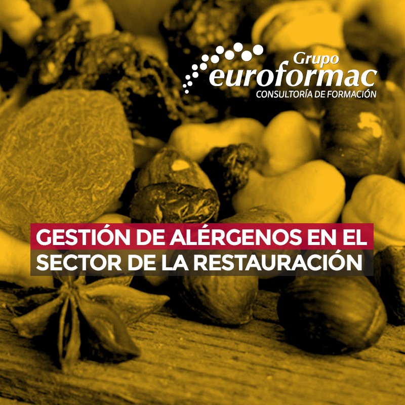 GESTIÓN DE ALÉRGENOS EN EL SECTOR DE LA RESTAURACIÓN GESTIÓN DE ALÉRGENOS EN EL SECTOR DE LA RESTAURACIÓN