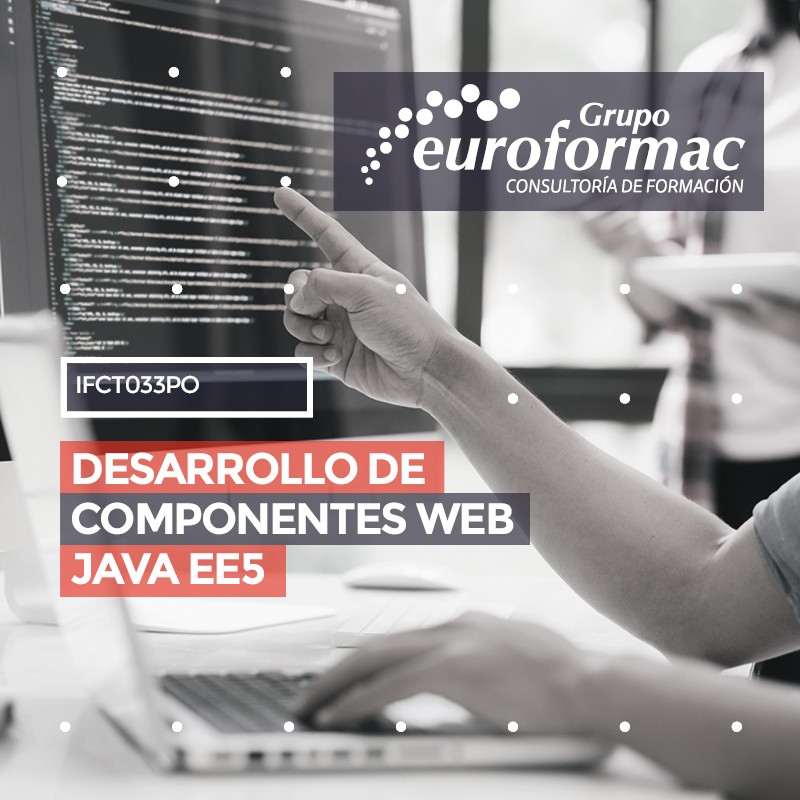 DESARROLLO DE COMPONENTES WEB JAVA EE5 DESARROLLO DE COMPONENTES WEB JAVA EE5