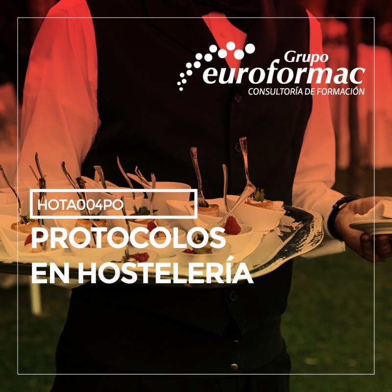 PROTOCOLOS EN HOSTELERÍA PROTOCOLOS EN HOSTELERÍA