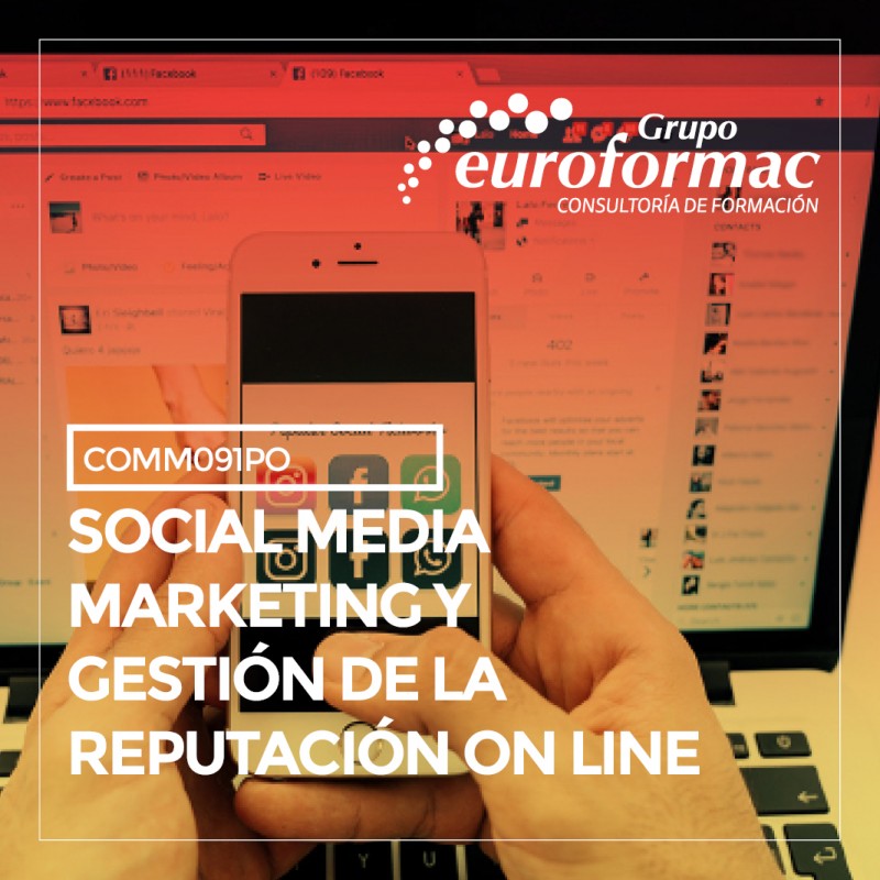 SOCIAL MEDIA MARKETING Y GESTIÓN DE LA REPUTACIÓN ON LINE SOCIAL MEDIA MARKETING Y GESTIÓN DE LA REPUTACIÓN ON LINE