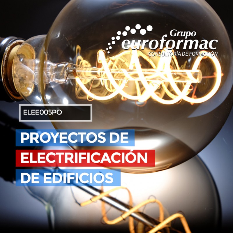 PROYECTOS DE ELECTRIFICACIÓN DE EDIFICIOS PROYECTOS DE ELECTRIFICACIÓN DE EDIFICIOS