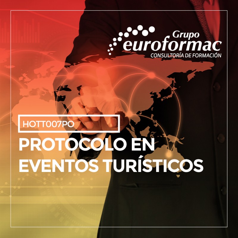 PROTOCOLO EN EVENTOS TURÍSTICOS PROTOCOLO EN EVENTOS TURÍSTICOS