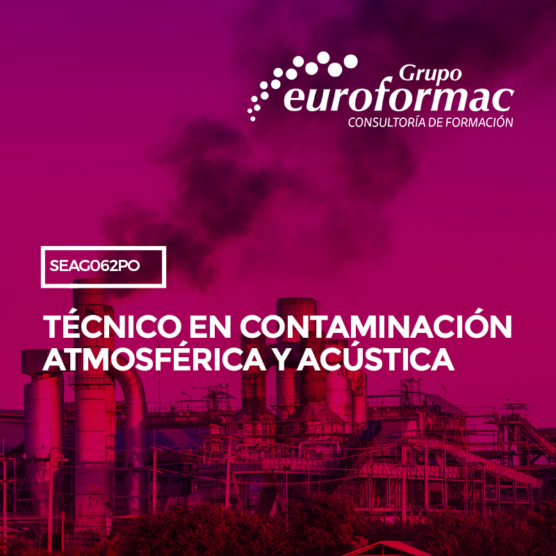 TÉCNICO EN CONTAMINACIÓN ATMOSFÉRICA Y ACÚSTICA TÉCNICO EN CONTAMINACIÓN ATMOSFÉRICA Y ACÚSTICA