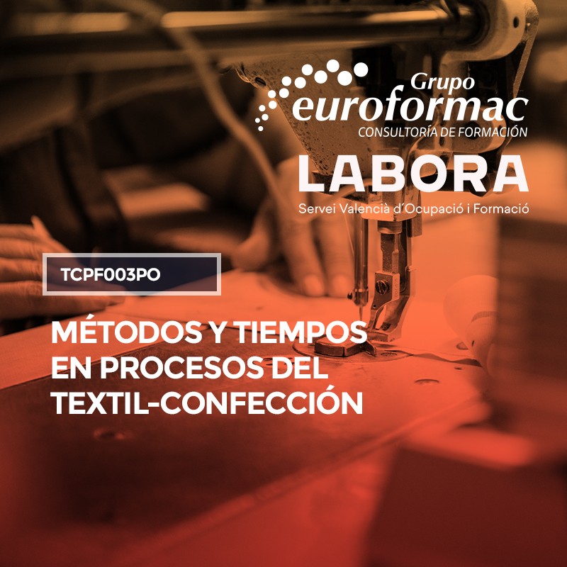 MÉTODOS Y TIEMPOS EN PROCESOS DEL TEXTIL-CONFECCIÓN MÉTODOS Y TIEMPOS EN PROCESOS DEL TEXTIL-CONFECCIÓN
