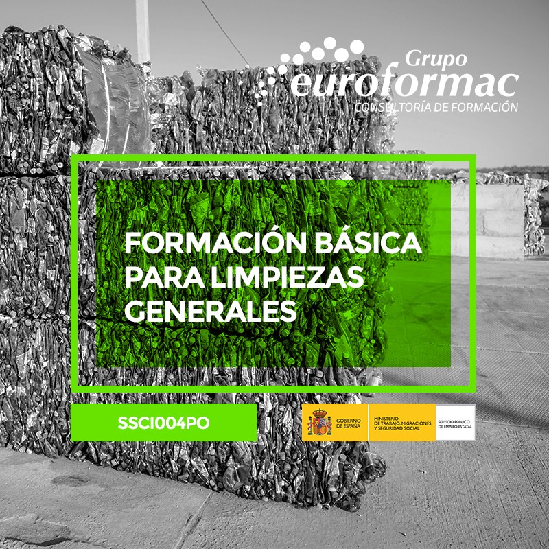 FORMACIÓN BÁSICA PARA LIMPIEZAS GENERALES FORMACIÓN BÁSICA PARA LIMPIEZAS GENERALES