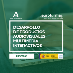 IMSV0209 - DESARROLLO DE PRODUCTOS AUDIOVISUALES MULTIMEDIA INTERACTIVOS