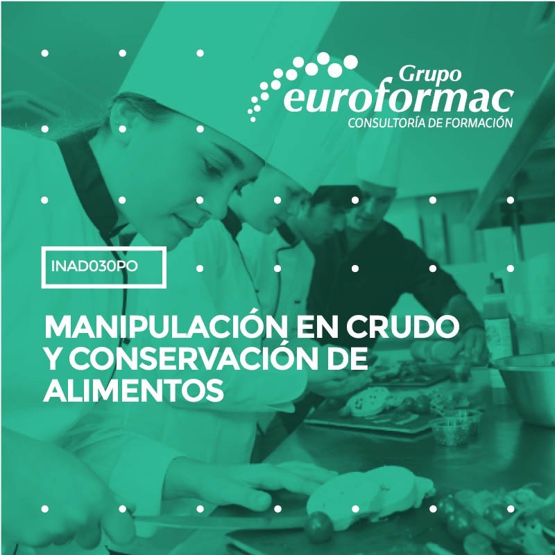MANIPULACIÓN EN CRUDO Y CONSERVACIÓN DE ALIMENTOS MANIPULACIÓN EN CRUDO Y CONSERVACIÓN DE ALIMENTOS