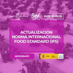 ACTUALIZACIÓN NORMA INTERNACIONAL FOOD STANDARD (IFS)