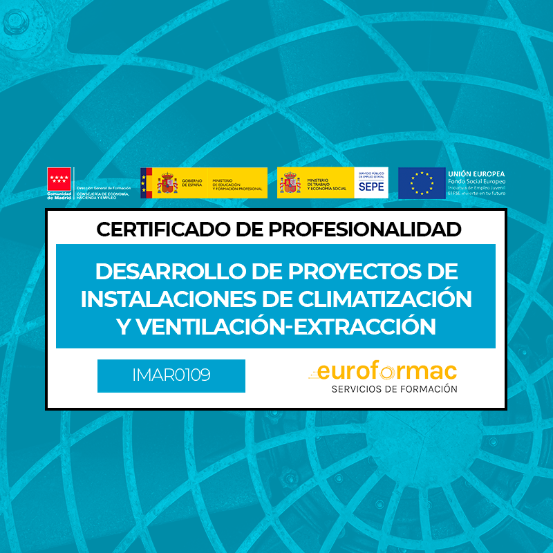 IMAR0109 - DESARROLLO DE PROYECTOS DE CLIMATIZACIÓN Y VENTILACIÓN-EXTRACCIÓN IMAR0109 - DESARROLLO DE PROYECTOS DE CLIMATIZACIÓN Y VENTILACIÓN-EXTRACCIÓN