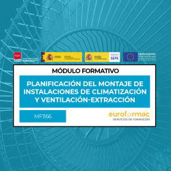 PLANIFICACIÓN DEL MONTAJE DE INSTALACIONES DE CLIMATIZACIÓN Y VENTILACIÓN-EXTRACCIÓN (MF1166_3)