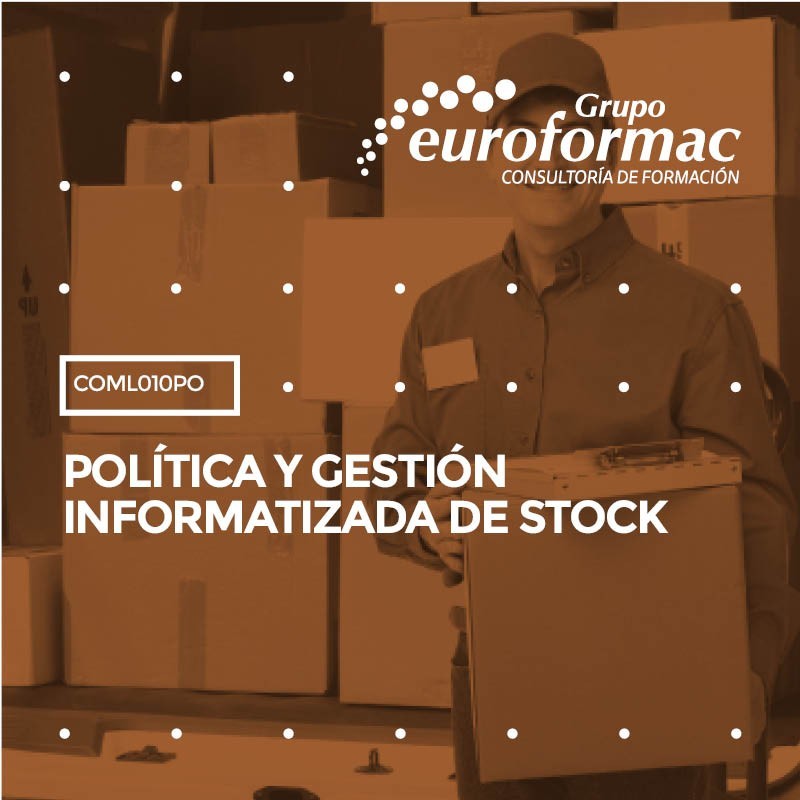 POLÍTICA Y GESTIÓN INFORMATIZADA DE STOCK POLÍTICA Y GESTIÓN INFORMATIZADA DE STOCK