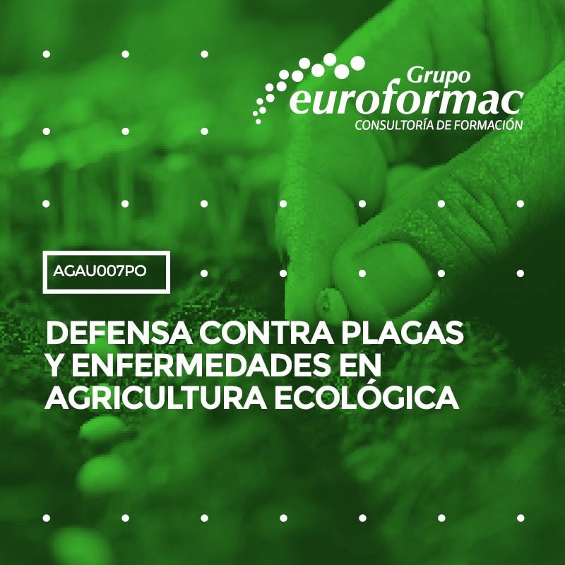 DEFENSA CONTRA PLAGAS Y ENFERMEDADES EN AGRICULTURA ECOLÓGICA DEFENSA CONTRA PLAGAS Y ENFERMEDADES EN AGRICULTURA ECOLÓGICA