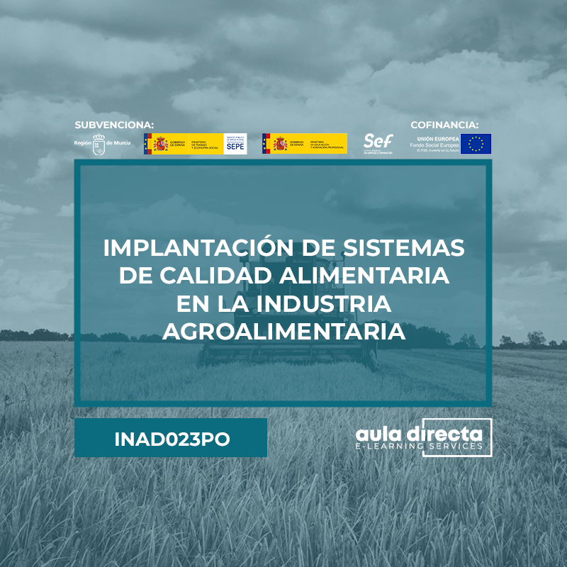 IMPLANTACIÓN DE SISTEMAS DE CALIDAD ALIMENTARIA EN LA INDUSTRIA AGROALIMENTARIA