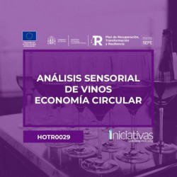 ANÁLISIS SENSORIAL DE VINOS  - ECONOMÍA CIRCULAR