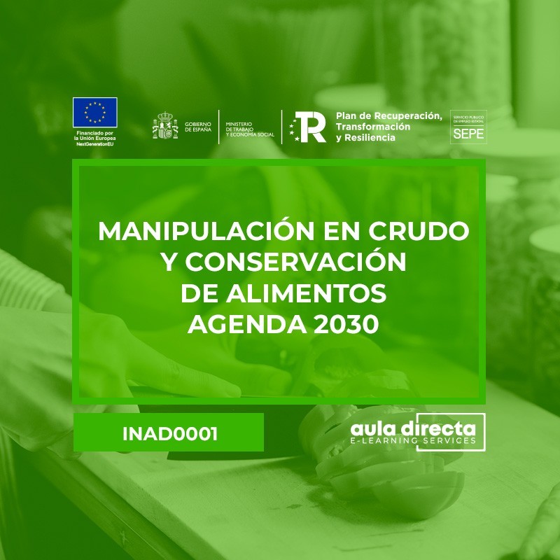 MANIPULACIÓN EN CRUDO Y CONSERVACIÓN DE ALIMENTOS - AGENDA 2030