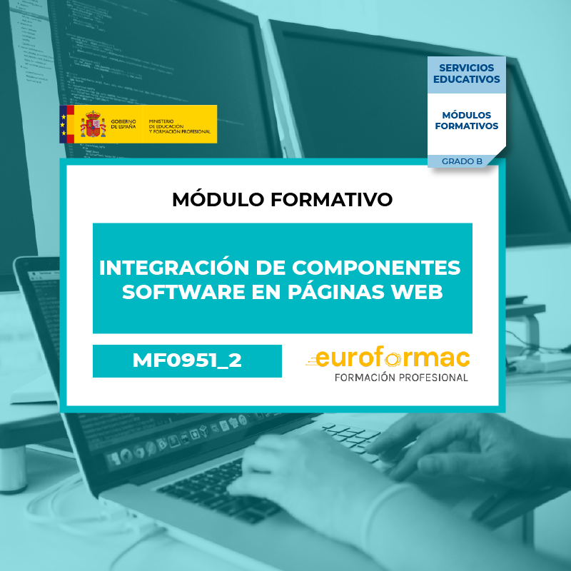 INTEGRACIÓN DE COMPONENTES SOFTWARE EN PÁGINAS WEB (MF0951_2)