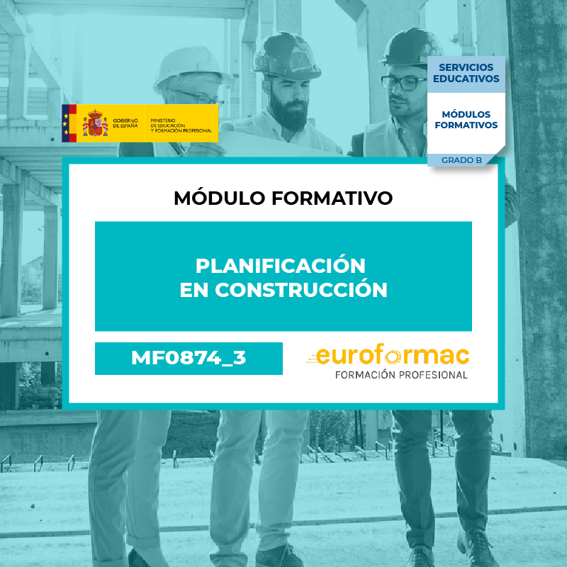 PLANIFICACIÓN EN CONSTRUCCIÓN (MF0874_3)