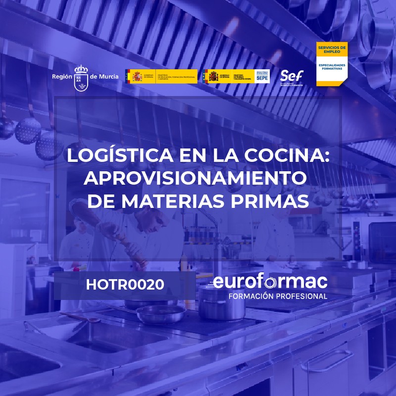 LOGÍSTICA EN LA COCINA: APROVISIONAMIENTO DE MATERIAS PRIMAS