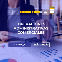 OPERACIONES ADMINISTRATIVAS COMERCIALES (MF0976_2)