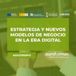 ESTRATEGIA Y NUEVOS MODELOS DE NEGOCIO EN LA ERA DIGITAL