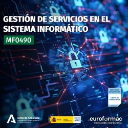 GESTIÓN DE SERVICIOS EN EL SISTEMA INFORMÁTICO (MF0490_3)