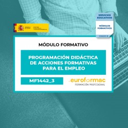 PROGRAMACIÓN DIDÁCTICA DE ACCIONES FORMATIVAS PARA EL EMPLEO (MF1442_3)