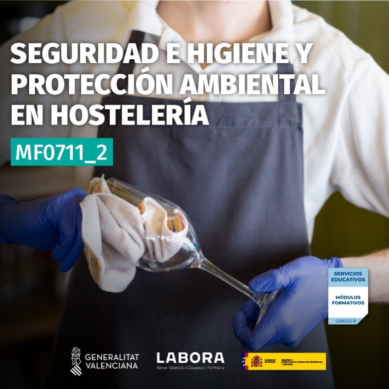 MF0711_2 - SEGURIDAD E HIGIENE Y PROTECCIÓN AMBIENTAL EN HOSTELERÍA