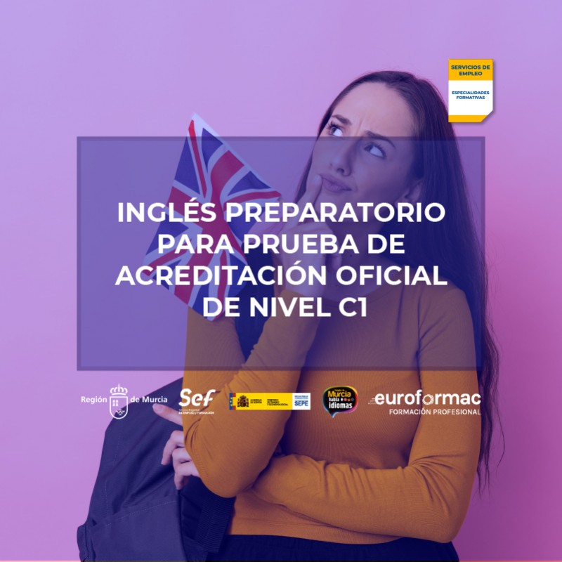 INGLÉS PREPARATORIO PARA PRUEBA DE ACREDITACIÓN OFICIAL DE NIVEL C1