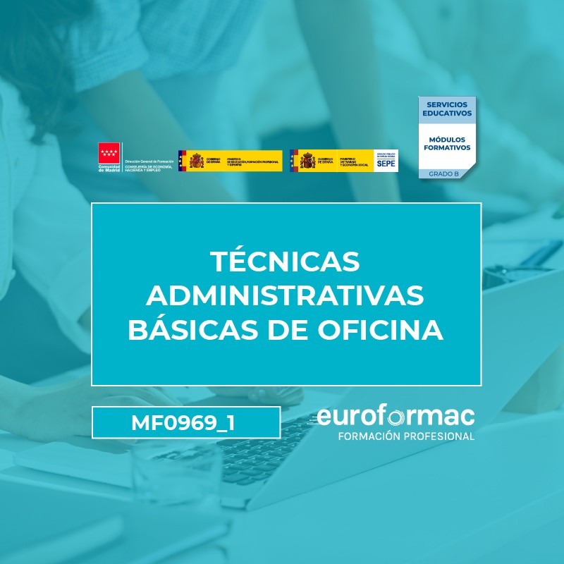 MF0969_1: TÉCNICAS ADMINISTRATIVAS BÁSICAS DE OFICINA