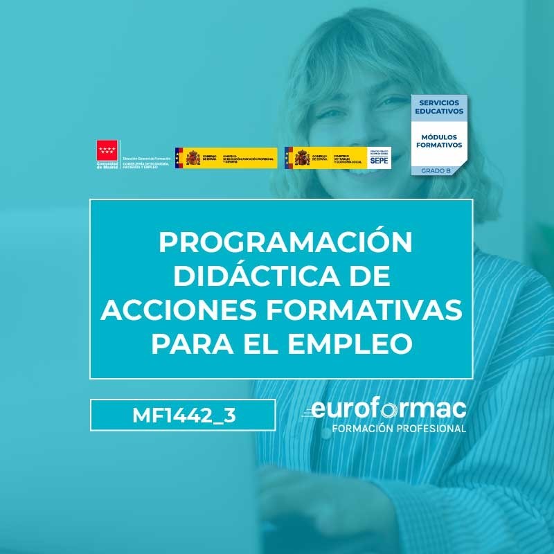 MF1442_3: PROGRAMACIÓN DIDÁCTICA DE ACCIONES FORMATIVAS PARA EL EMPLEO