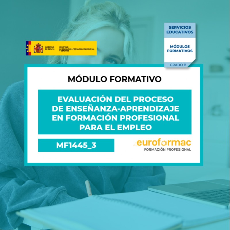 MF1445_3 - EVALUACIÓN DEL PROCESO DE ENSEÑANZA-APRENDIZAJE EN FORMACIÓN PROFESIONAL PARA EL EMPLEO