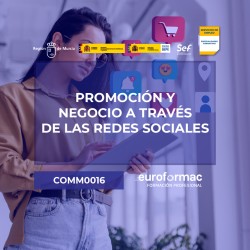 COMM0016 - PROMOCIÓN Y NEGOCIO A TRAVÉS DE LAS REDES SOCIALES