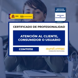 COMT0110 - ATENCIÓN AL CLIENTE, CONSUMIDOR O USUARIO