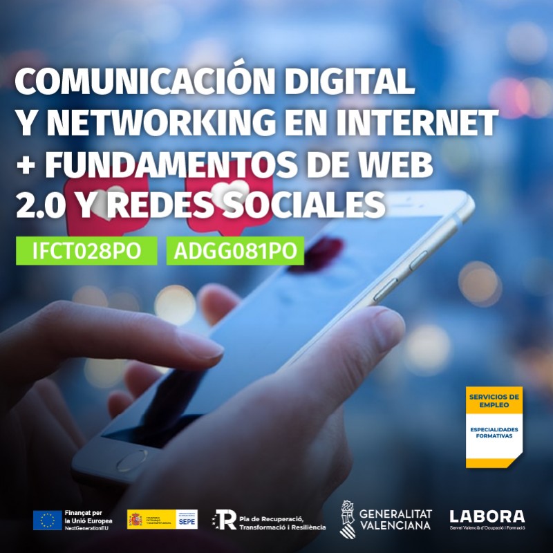 IFCT028PO - COMUNICACIÓN DIGITAL Y NETWORKING EN INTERNET + ADGG081PO - FUNDAMENTOS DE WEB 2.0 Y REDES SOCIALES IFCT028PO - COMUNICACIÓN DIGITAL Y NETWORKING EN INTERNET + ADGG081PO - FUNDAMENTOS DE WEB 2.0 Y REDES SOCIALES