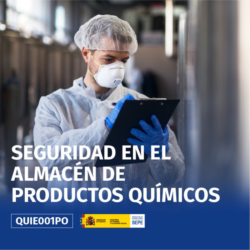QUIE001PO - SEGURIDAD EN EL ALMACÉN DE PRODUCTOS QUÍMICOS