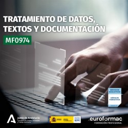 MF0974 - TRATAMIENTO DE DATOS, TEXTOS Y DOCUMENTACIÓN