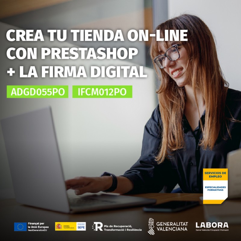 ADGD055PO - CREA TU TIENDA ON-LINE CON PRESTASHOP + IFCM012PO - LA FIRMA DIGITAL ADGD055PO - CREA TU TIENDA ON-LINE CON PRESTASHOP + IFCM012PO - LA FIRMA DIGITAL