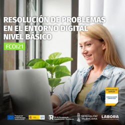 FCOI21 - RESOLUCIÓN DE PROBLEMAS EN EL ENTORNO DIGITAL. NIVEL BÁSICO