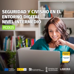 FCOI25 - SEGURIDAD Y CIVISMO EN EL ENTORNO DIGITAL. NIVEL INTERMEDIO