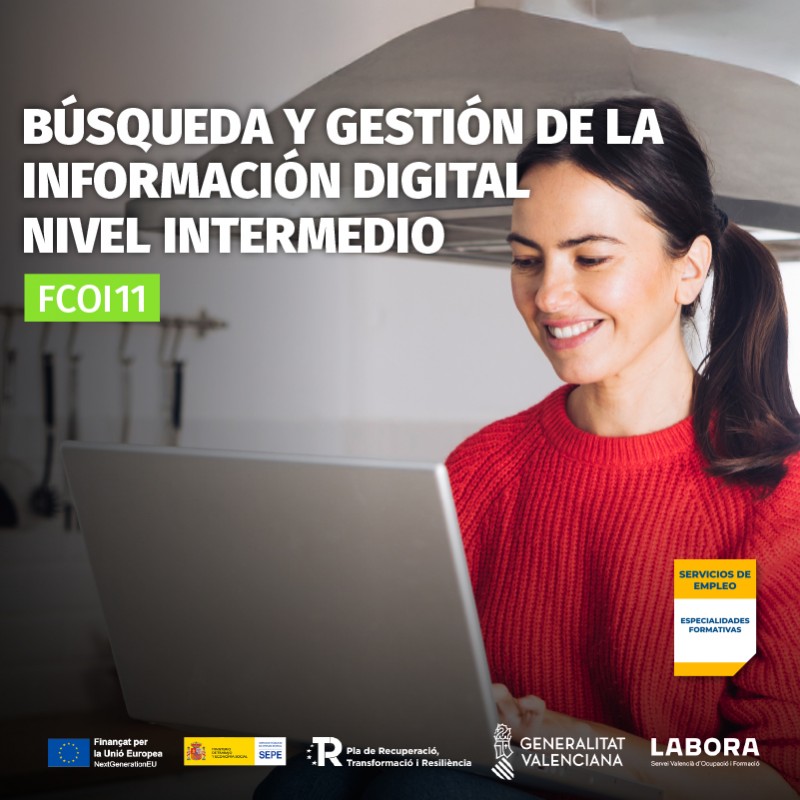 FCOI11 - BÚSQUEDA Y GESTIÓN DE LA INFORMACIÓN DIGITAL-NIVEL INTERMEDIO FCOI11 - BÚSQUEDA Y GESTIÓN DE LA INFORMACIÓN DIGITAL-NIVEL INTERMEDIO