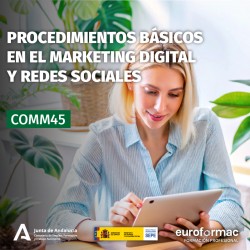 COMM45 - PROCEDIMIENTOS BÁSICOS EN EL MARKETING DIGITAL Y REDES SOCIALES