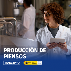 INAD039PO - PRODUCCIÓN DE PIENSOS