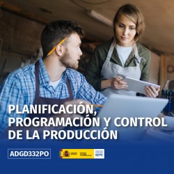 ADGD332PO - PLANIFICACIÓN, PROGRAMACIÓN Y CONTROL DE LA PRODUCCIÓN