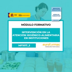 MF1017_2 - INTERVENCIÓN EN LA ATENCIÓN HIGIÉNICO-ALIMENTARIA EN INSTITUCIONES