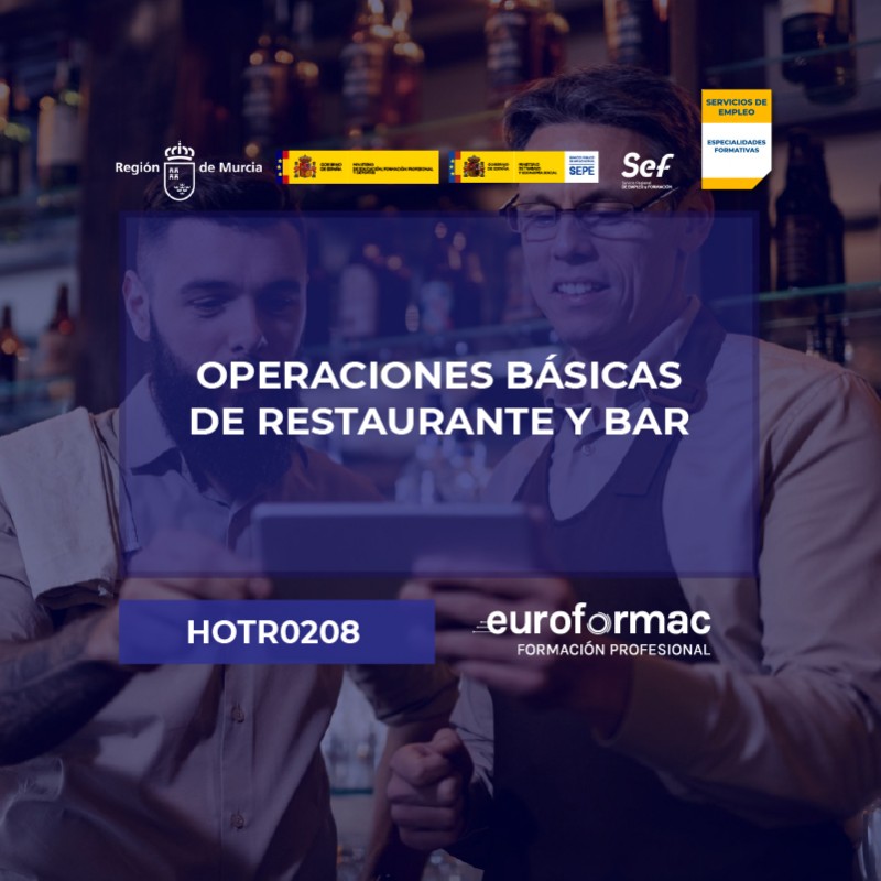 HOTR0208 - OPERACIONES BÁSICAS DE RESTAURANTE Y BAR
