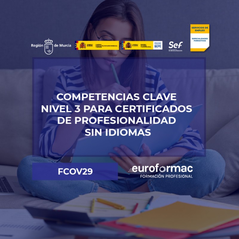 FCOV29 - COMPETENCIAS CLAVE NIVEL 3 PARA CERTIFICADOS DE PROFESIONALIDAD SIN IDIOMAS