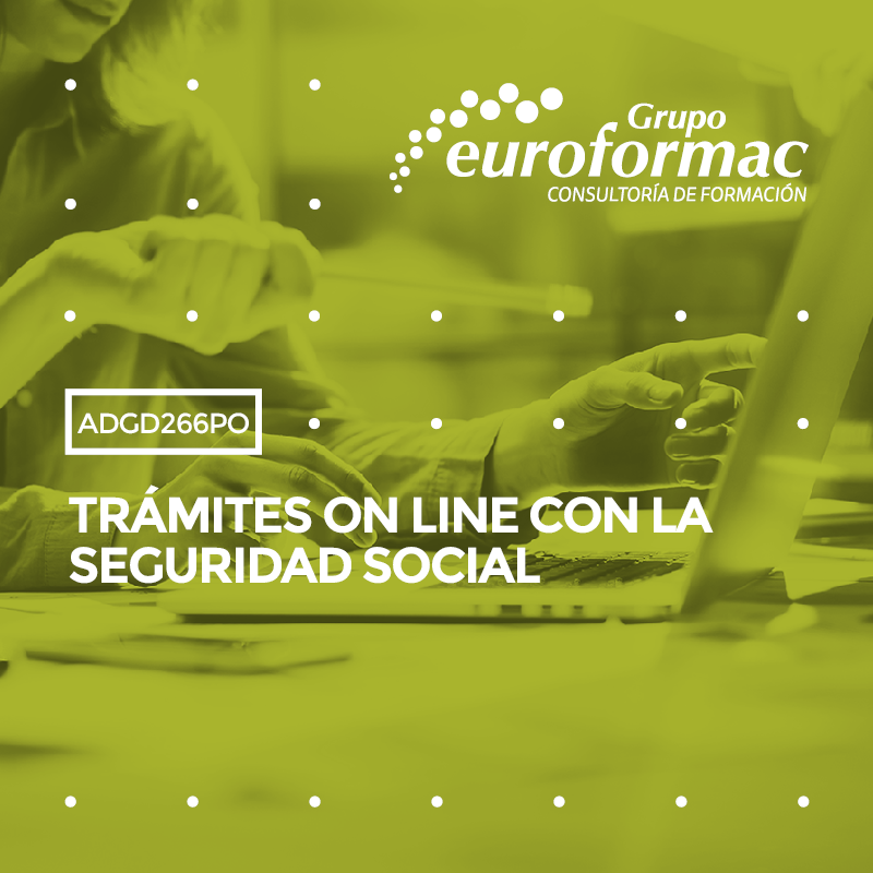 TRÁMITES ON LINE CON LA SEGURIDAD SOCIAL TRÁMITES ON LINE CON LA SEGURIDAD SOCIAL