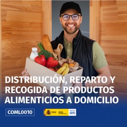 COML0010 - DISTRIBUCIÓN, REPARTO Y RECOGIDA DE PRODUCTOS ALIMENTICIOS A DOMICILIO