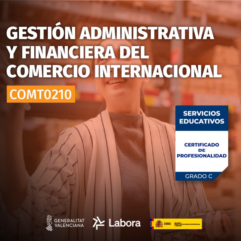 COMT0210 - GESTIÓN ADMINISTRATIVA Y FINANCIERA DEL COMERCIO INTERNACIONAL COMT0210 - GESTIÓN ADMINISTRATIVA Y FINANCIERA DEL COMERCIO INTERNACIONAL